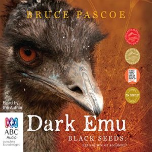 The thumbnail image on the book, Dark Emu. It has a picture of an emu's head with text of the title and author's name, along four icons of the awards it has and an Australian ABC badge. 